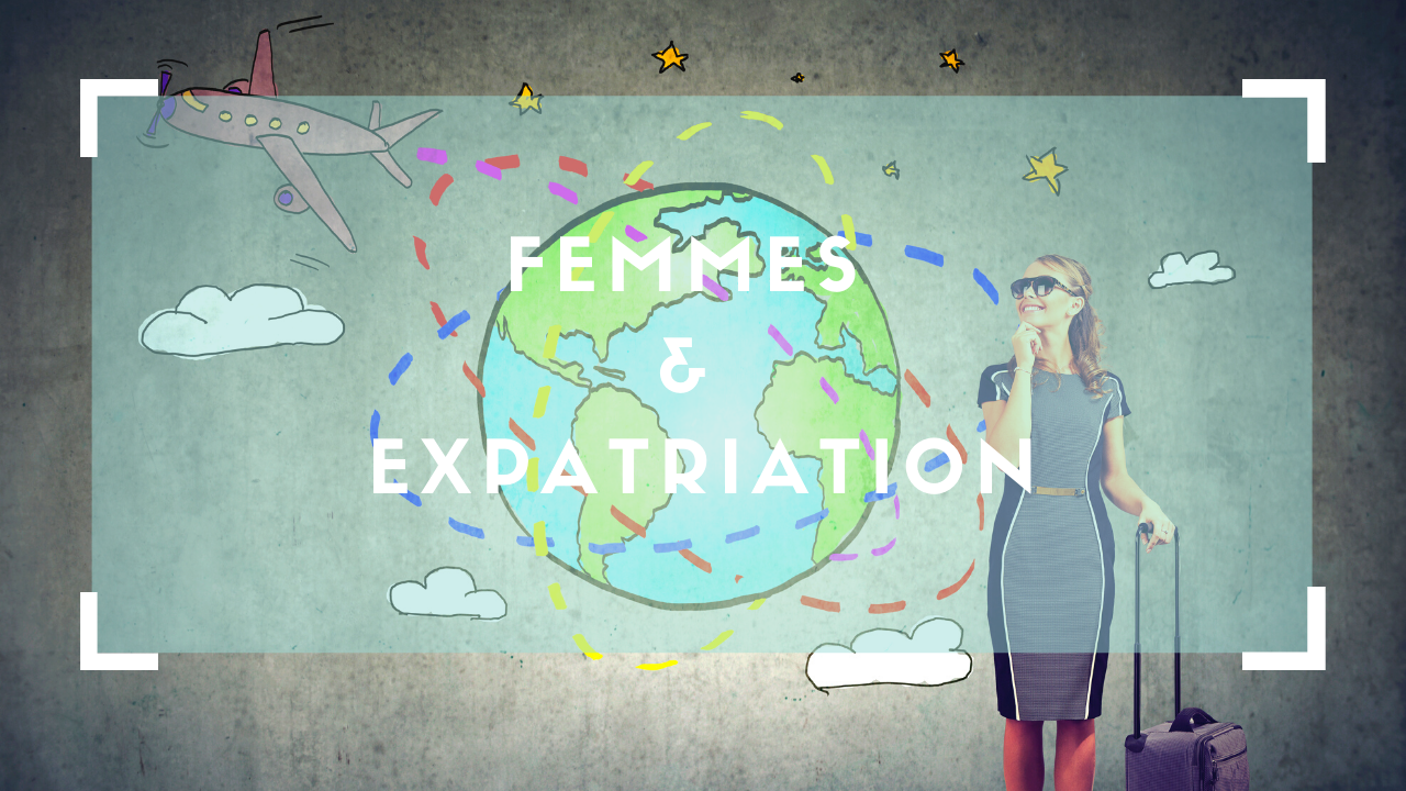 femmes en expatriation
